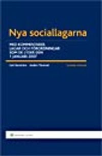 Nya sociallagarna : med kommentarer, lagar och författningar som de lyder den 1 januari 2007; Carl Norström, Anders Thunved; 2007