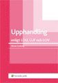 Upphandling enligt LOU, LUF och LOV; Niclas Forsberg; 2009