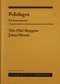 Polislagen : en kommentar; Nils-Olof Berggren, Johan Munck; 2008