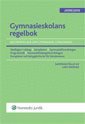 Gymnasieskolans regelbok : bestämmelser om gymnasial utbildning. 2009/2010; Lars Werner; 2009