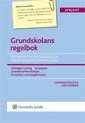 Grundskolans regelbok : bestämmelser om grundskola, förskoleklass och fritidshem. 2010/2011; Lars Werner; 2010