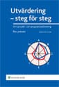 Utvärdering - steg för steg : om projekt- och programbedömning; Åke Jerkedal; 2010