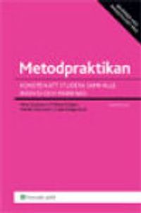 Metodpraktikan : Konsten att studera samhälle, individ och marknad; Peter Esaiasson, Mikael Gilljam, Henrik Oscarsson, Lena Wängnerud; 2012