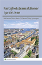 Fastighetstransaktioner i praktiken; Nils Larsson, Assur Badur, Ulf Jensen, Stieg Synnergren; 2014