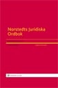 Norstedts Juridiska Ordbok : juridik från A till Ö; Sven Martinger; 2013