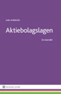 Aktiebolagslagen : en översikt; Carl Svernlöv; 2014