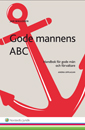 Gode mannens ABC  : handbok för gode män och förvaltare; Jan Wallgren; 2015