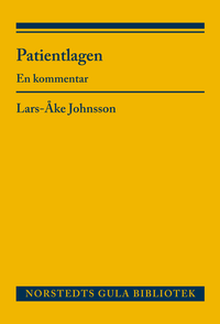 Patientlagen : en kommentar; Lars-Åke Johnsson; 2015