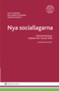 Nya sociallagarna : Med kommentarer i lydelsen den 1 januari 2016; Lars Lundgren, Per-Anders Sunesson, Anders Thunved; 2016
