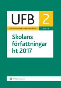 UFB 2 ht Skolans författningar 2017/18; null; 2017