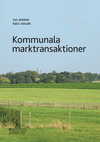 Kommunala marktransaktioner; Kjell Sollbe, Ulf Jensen; 2020