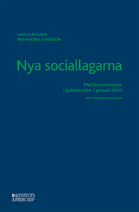 Nya sociallagarna : med kommentarer i lydelsen den 1 januari 2020; Lars Lundgren, Per-Anders Sunesson; 2020