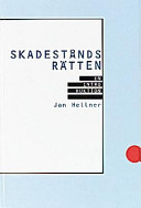 Skadeståndsrätten : en introduktion; Jan Hellner; 1997