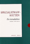 Specialstraffrätten : en introduktion; Josef Zila; 1999