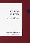 Familjerätten : en introduktion; Anita Wickström; 2000