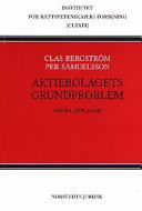 Aktiebolagets grundproblem; Clas Bergström, Per Samuelsson; 2001