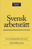 Svensk arbetsrätt; Axel Adlercreutz; 2000