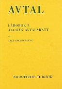 Avtal : Lärobok i allmän avtalsrätt; Axel Adlercreutz; 2000