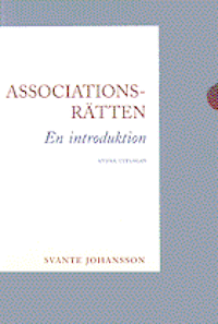 Associationsrätten : En introduktion; Norstedts Juridik; 2002