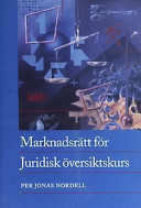 Marknadsrätt för Juridisk översiktskurs; Per Jonas Nordell; 2003