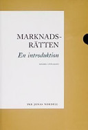 Marknadsrätten : en introduktion; Per Jonas Nordell; 2003