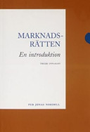 Marknadsrätten : en introduktion; Per Jonas Nordell; 2004