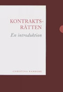 Kontraktsrätten : En introduktion; Christina Ramberg; 2005