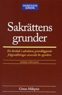 Sakrättens grunder : En lärobok i sakrättens grundläggande frågeställningar avseende lös egendom; Norstedts Juridik; 2006