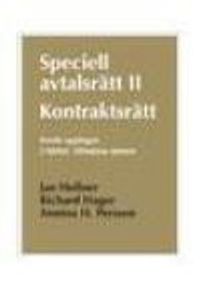 Speciell avtalsrätt II. kontraktsrätt. :  H. 2, allmänna ämnen; Richard Hager, Annina H Persson, Jan Hellner; 2011