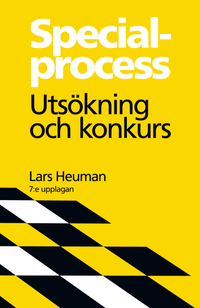 Specialprocess : utsökning och konkurs; Lars Heuman; 2014
