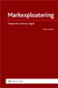 Markexploatering : juridik, ekonomi, teknik och organisation; Thomas Karlbro, Eidar Lindgren; 2010