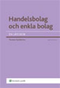 Handelsbolag och enkla bolag : en lärobok; Torsten Sandström; 2010