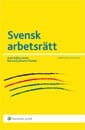 Svensk arbetsrätt; Axel Adlercreutz, Bernard Johann Mulder; 2013