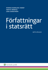 Författningar i statsrätt; Wiweka Warnling-Nerep, Hedvig Bernitz, Hedvig Bernitz; 2015