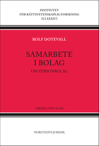 Samarbete i bolag : om personbolag; Rolf Dotevall; 2015