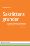 Sakrättens grunder : en lärobok i sakrättens grundläggande frågeställningar avseende lös egendom; Göran Millqvist; 2015