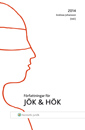 Författningar för JÖK & HÖK : Januari 2014; Andreas Johansson; 2014