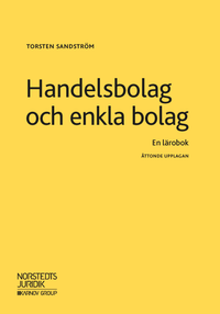 Handelsbolag och enkla bolag : en lärobok; Torsten Sandström; 2018