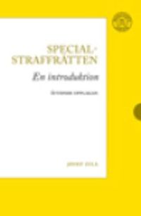 Specialstraffrätten  : en introduktion; Josef Zila; 2016