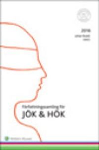 Författningssamling för JÖK och HÖK : 2016; Johan Rosell; 2016