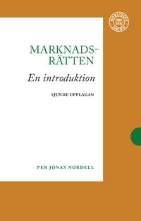 Marknadsrätten. En introduktion; Per Jonas Nordell; 2017