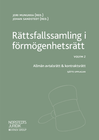 Rättsfallssamling i förmögenhetsrätt Vol. 2, Allmän avtalsrätt & kontraktsrätt; Jori Munukka, Johan Sandstedt; 2019