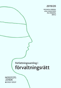 Författningssamling i förvaltningsrätt : 2019/20; Michaela Ribbing, Lena Sandström, Åsa Örnberg; 2019