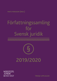 Författningssamling för Svensk juridik : 2019/2020; Mats Persson; 2019