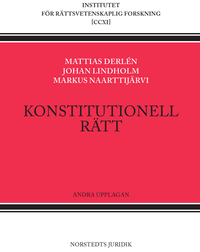 Konstitutionell rätt; Johan Lindholm, Markus Naarttijärvi, Mattias Derlén; 2020
