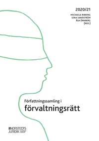 Författningssamling i förvaltningsrätt : 2020/2021; Ribbing, Sandström, Örnberg ; 2020