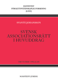 Svensk associationsrätt i huvuddrag; Svante Johansson; 2022