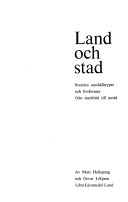 Land och stad; Orvar Löfgren, Mats Hellspong; 1974