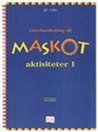 Maskot Aktiviteter 1 Lärarhandl; Lena Alvåker, Ann Boglind; 2001