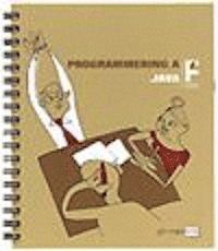 Programmering A Java; Ulrik Nilsson, Bo Silborn; 2001
